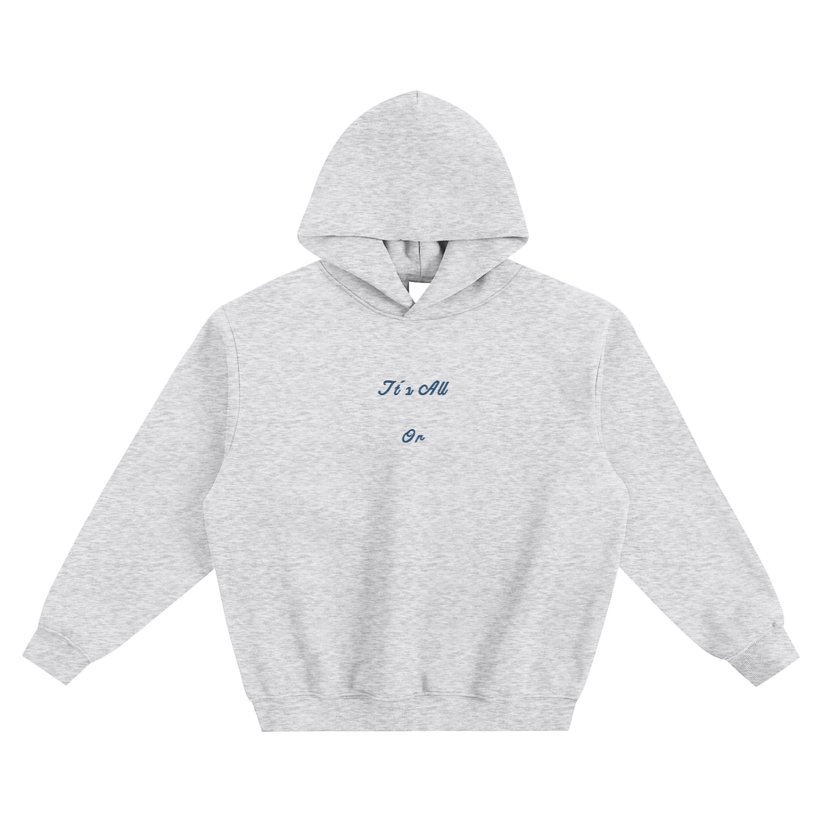 All Or Nothing Hoodie